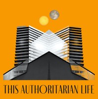 [Publication] This Authoritarian Life – Episode 3