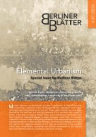 [Publikation] Berliner Blätter Bd. 87 (2024): Elemental Urbanism